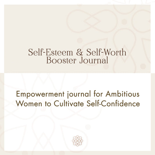 Self-Esteem and Self-Worth Booster Journal